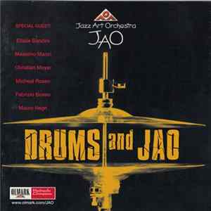 Jazz Art Orchestra - Drums and JAO FLAC album