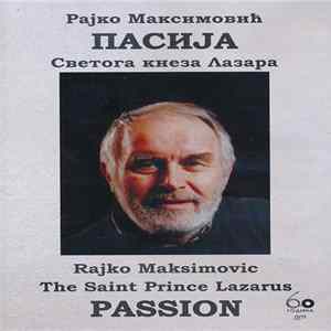 Рајко Максимовић - Пасија Светога Кнеза Лазара FLAC album