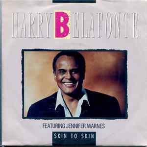 Harry Belafonte Featuring Jennifer Warnes - Skin To Skin FLAC album