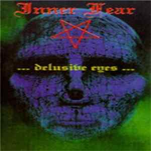 Inner Fear - Delusive Eyes FLAC album
