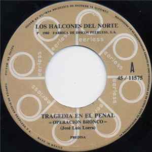 Los Halcones Del Norte - Tragedia En El Penal FLAC album