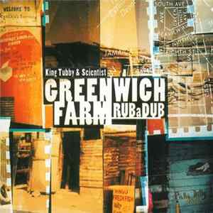 King Tubby & Scientist - Greenwich Farm Rub A Dub FLAC album