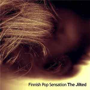 Finnish Pop Sensation - The Jilted FLAC album