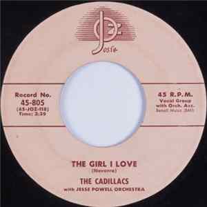 The Cadillacs With Jesse Powell Orchestra - The Girl I Love / (That's) All I Need FLAC album