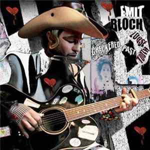 Emit Bloch - Checkered Past / Loose Tooth FLAC album