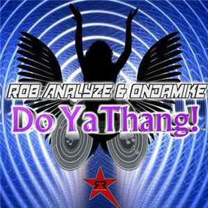 Rob Analyze & OnDaMike - Do Ya Thang! FLAC album