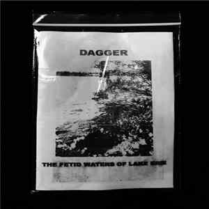 Dagger - The Fetid Waters Of Lake Erie FLAC album