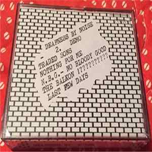 Deafness By Noise - 2. Demo FLAC album