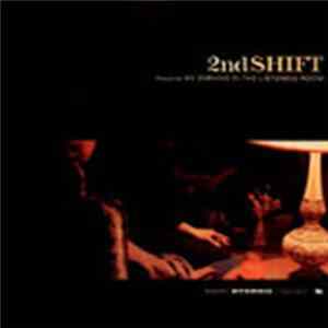 2nd Shift - An Evening In The Listening Room FLAC album