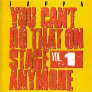 Frank Zappa - You Can't Do That On Stage Anymore Vol. 1 FLAC album