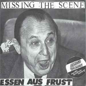 Missing The Scene - Essen Aus Frust FLAC album