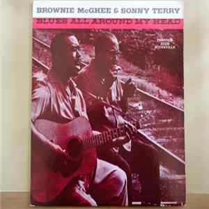 Brownie McGhee Sonny Terry - Blues All Around My Head FLAC album