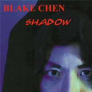 Blake Chen - Shadow FLAC album
