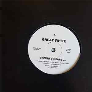 Great White - Congo Square FLAC album