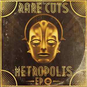 Rare Cuts - Metropolis EP FLAC album