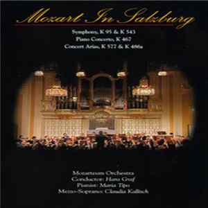 Mozarteum Orchestra, Hans Graf, Maria Tipo, Claudia Kallisch - Mozart in Salzburg FLAC album