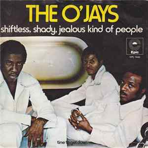 The O'Jays - Shiftless, Shady, Jealous Kind Of People FLAC album
