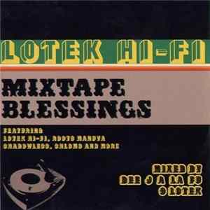 Lotek Hi-Fi - Mixtape Blessings FLAC album