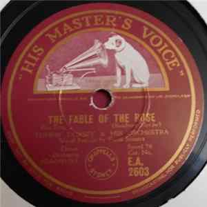 Tommy Dorsey & His Orchestra - The Fable Of The Rose / I'm Nobody's Baby FLAC album