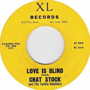 Chat Stock And The Twilite Ramblers - Love Is Blind FLAC album