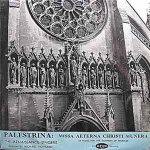 Palestrina, The Renaissance Singers Directed By Michael Howard - Missa Aeterna Christi Munera FLAC album