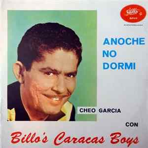 Cheo Garcia Con Billo's Caracas Boys - Anoche No Dormi FLAC album