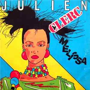 Julien Clerc - Melissa FLAC album