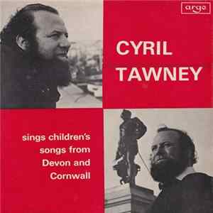 Cyril Tawney - Sings Children's Songs From Devon And Cornwall FLAC album