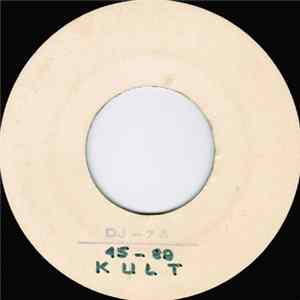 Kult / Mr Cox - 45 - 89 / We Want To Be Ourselves FLAC album