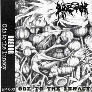 Bredor - Ode To The Lunacy FLAC album