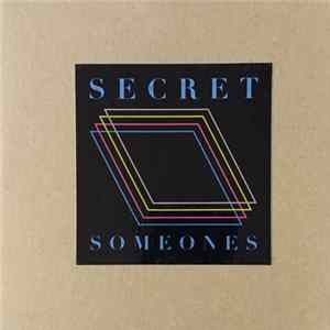 Secret Someones - Secret Someones EP FLAC album