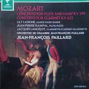 W.A. Mozart - Jean-Pierre Rampal & Lily Laskine, Jacques Lancelot, Orchestre De Chambre Jean-François Paillard - Concerto Pour Flute & Harpe, Concerto Pour Clarinette FLAC album
