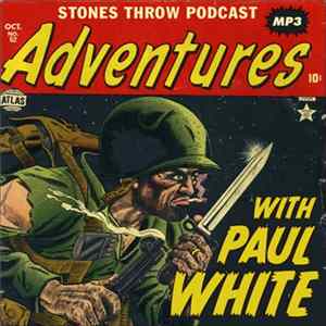 Paul White - Adventures With Paul White FLAC album