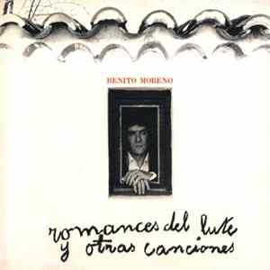 Benito Moreno - Romances Del Lute Y Otras Canciones FLAC album
