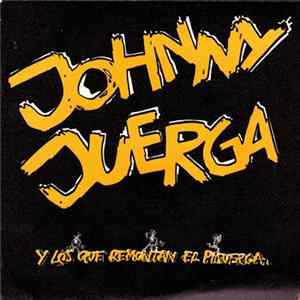Johnny Juerga Y Los Que Remontan El Pisuerga - Desde El Norte Hasta El Sur FLAC album
