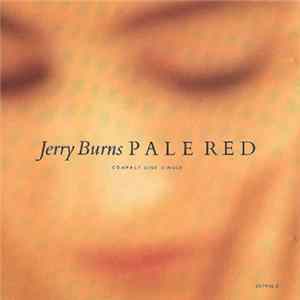 Jerry Burns - Pale Red FLAC album