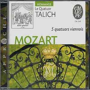 Le Quatuor Talich, Mozart - 5 Quatuors Viennois FLAC album