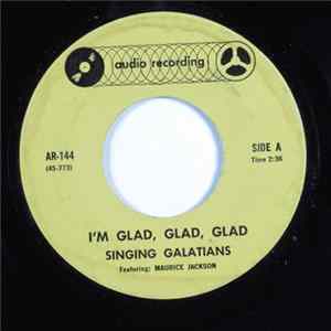 Singing Galatians - I'm Glad, Glad, Glad/I've Got It Within Me FLAC album