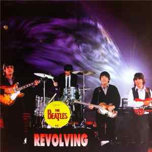 The Beatles - Revolving FLAC album