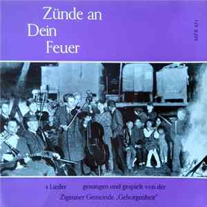 Zigeuner Gemeinde "Geborgenheit" - Zünde An Dein Feuer FLAC album