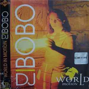DJ BoBo - World In Motion FLAC album
