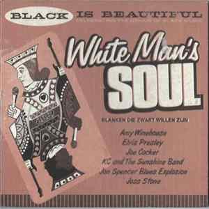 Various - Black Is Beautiful 9 - White Man's Soul FLAC album