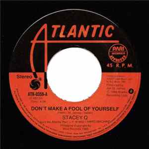 Stacey Q - Don't Make A Fool Of Yourself FLAC album