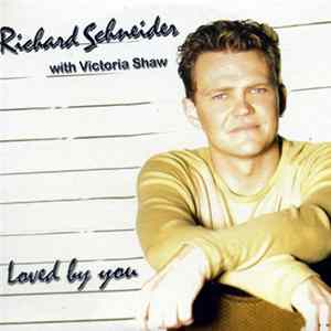 Richard Schneider - Loved By You FLAC album