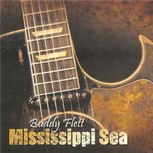 Buddy Flett - Mississippi Sea FLAC album