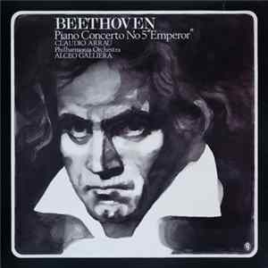 Beethoven / Claudio Arrau / Philharmonia Orchestra / Alceo Galliera - Piano Concerto No. 5 "Emperor" FLAC album