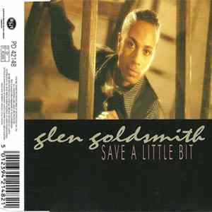 Glen Goldsmith - Save A Little Bit FLAC album