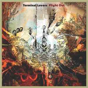 Terminal Lovers - Flight Out FLAC album