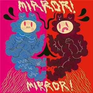 Mirror! Mirror! - Silicone Eyes FLAC album