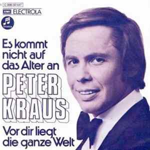 Peter Kraus - Es Kommt Nicht Auf Das Alter An / Vor Dir Liegt Die Ganze Welt FLAC album